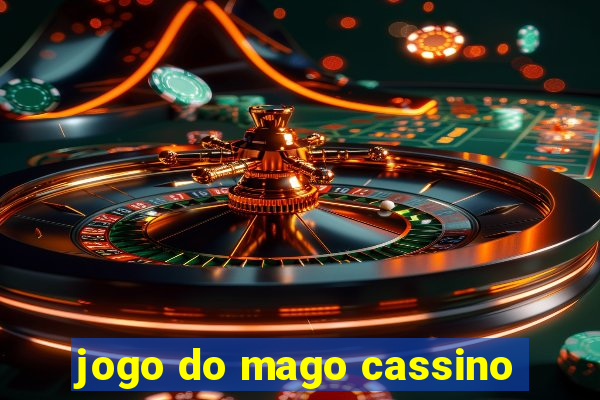 jogo do mago cassino